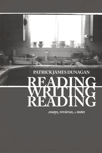 Dunagan, Patrick James: Reading Writing Reading