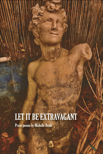 [11/04/25] Reale, Michelle: Let It Be Extravagant