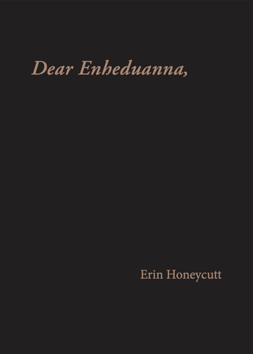 [11/01/25] Honeycutt, Erin: Dear Enheduanna