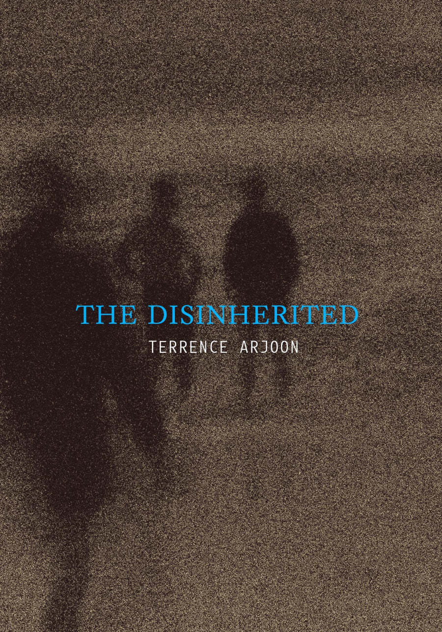 [11/01/25] Arjoon, Terrence: The Disinherited