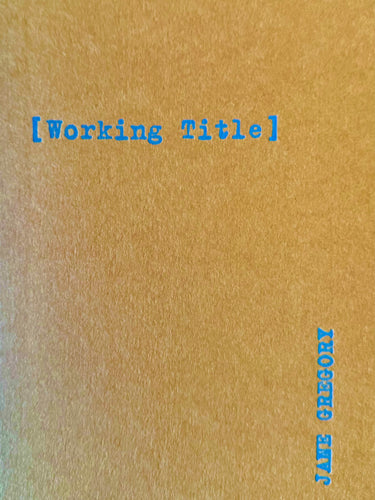 Gregory, Jane: [Working Title]