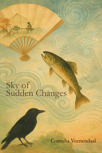Veenendaal, Cornelia: Sky of Sudden Changes