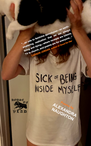 Naughton, Alexandra: Sick of Being Inside Myself