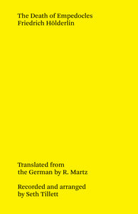 Hölderlin, Friedrich / Martz (tr.) / Tillett (ed.): The Death of Empedocles