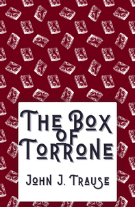 [01/06/26] Trause, John J.: The Box of Torrone