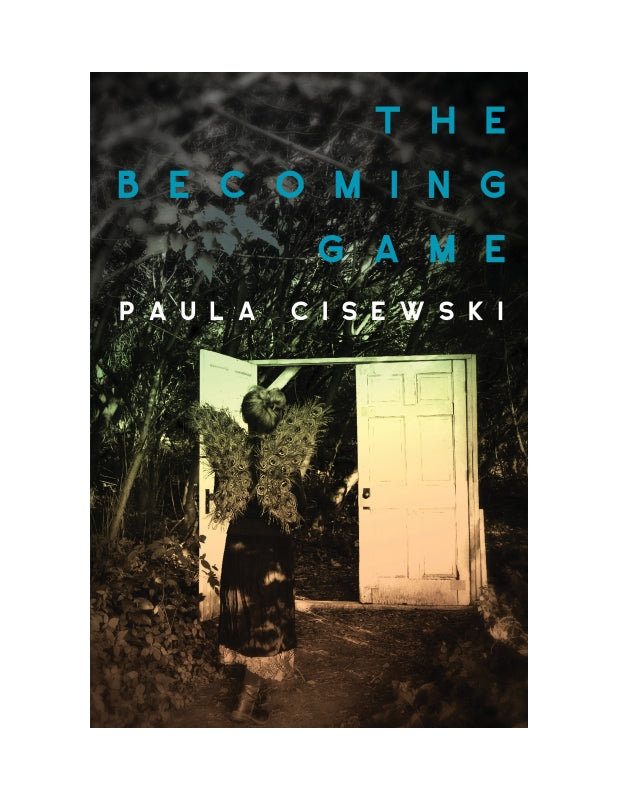 Cisewski, Paula: The Becoming Game
