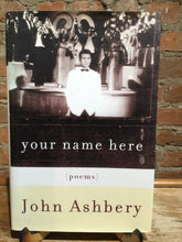 Ahsbery, John: your name here [used hardcover]