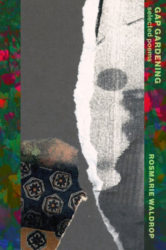 Waldrop, Rosmarie: Gap Gardening: Selected Poetry