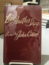 Ciardi, John: Live Another Day [used hardcover]