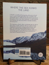 Qilavaq-Savard, Ashley: Where the Sea Kuniks the Land [used paperback]