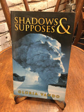 Vando, Gloria: Shadows & Supposes [used paperback]