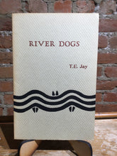 [Rare] Jay, T. E., River Dogs [used paperback]