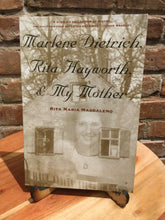 Magdaleno, Rita Maria: Marlene Dietrich, Rita Hayworth & My Mother [used paperback]