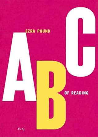 Pound, Ezra: ABC of Reading