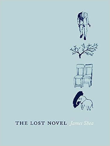 Shea, James: The Lost Novel [used paperback]