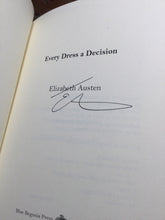 Austen, Elizabeth: Every Dress a Decision [used paperback]