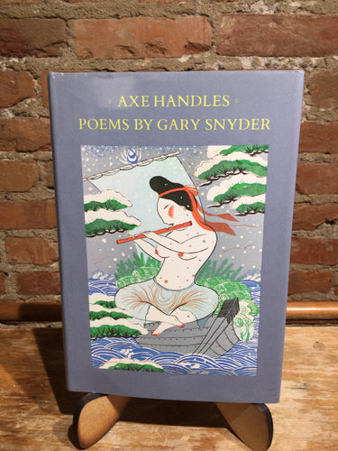Snyder, Gary: Axe Handles [used hardcover]