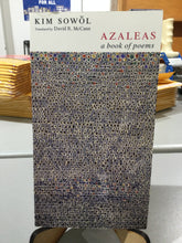 Sowol, Kim (trans. McCann, David R.): Azaleas: A Book of Poems