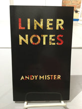 Mister, Andy: Liner Notes [used paperback]