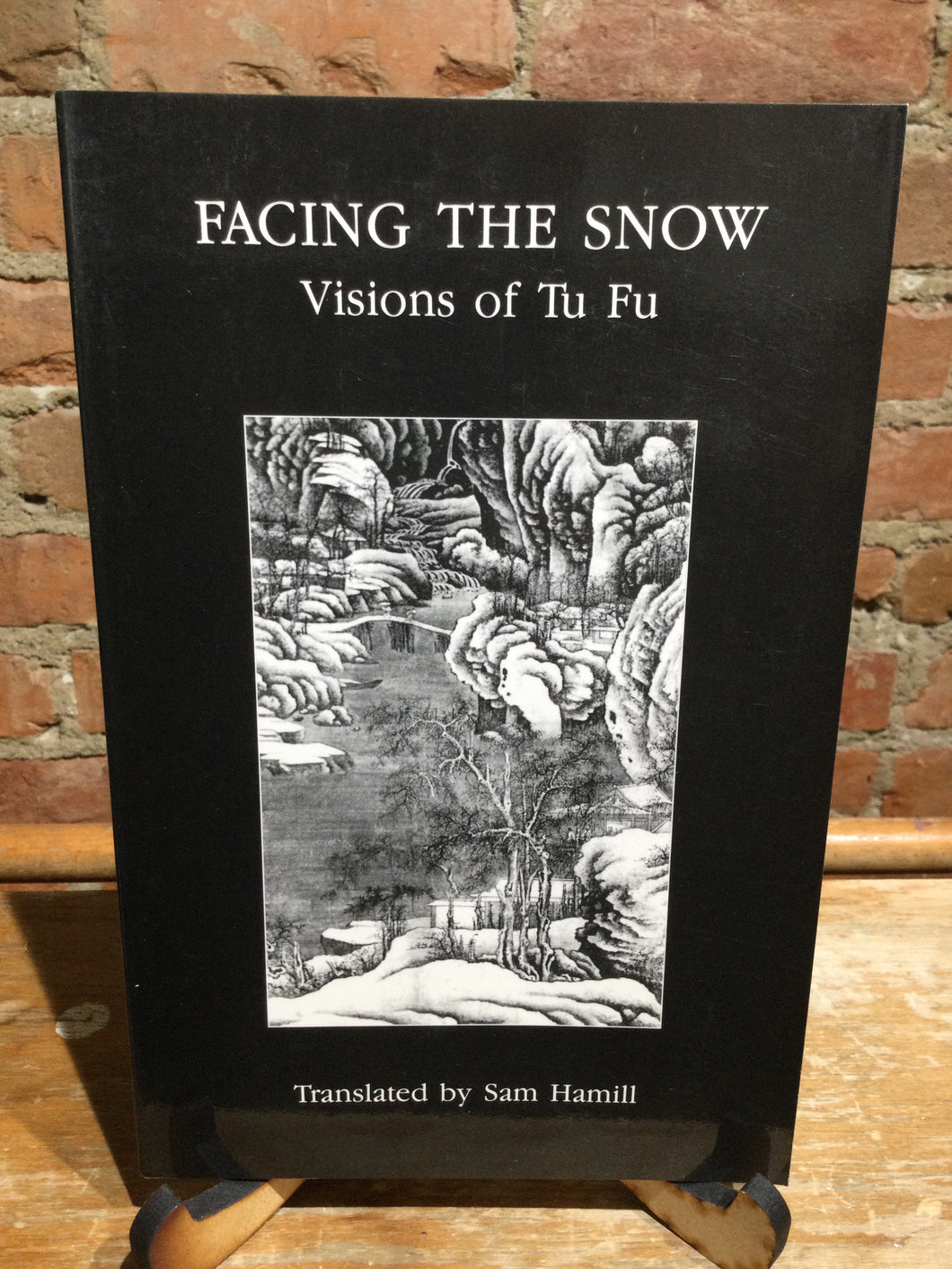 [Rare] Tu Fu: Facing the Snow: Visions of Tu Fu [used paperback]