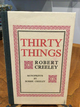 Creeley, Robert: Thirty Things: Monoprints by Bobbie Creeley [used hardcover]