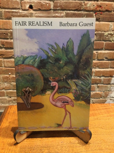 [Rare] Guest, Barbara: Fair Realism [used paperback]