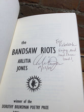 Jones, Arlitia: The Bandsaw Riots [used paperback]