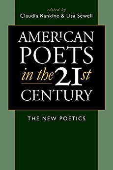 Rankine, Claudia (ed.): American Poets in the 21st Century: The New Poetics [used paperback]