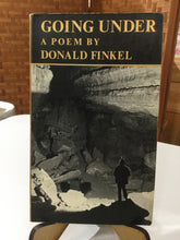 Finkel, Donald: Endurance + Going Under [used paperback]