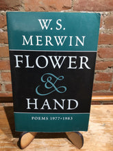 Merwin, W.S.: Flower & Hand: Poems 1977-1983 [used paperback]