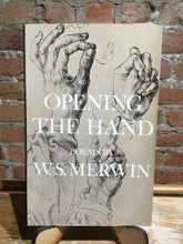 Merwin, W.S.: Opening the Hand [used paperback]