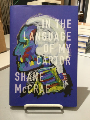 McCrae, Shane: In the Language of my Captor [used hardcover]