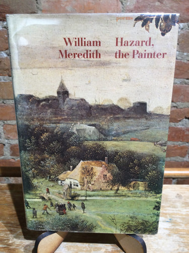 Meredith, William: Hazard, the Painter [used hardcover]