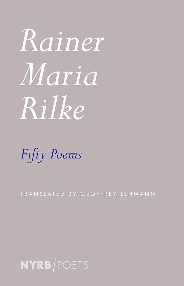 Rilke, Rainer Maria: Fifty Poems