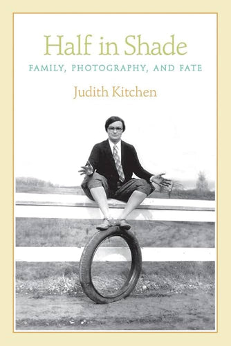 Kitchen, Judith: Half in Shade