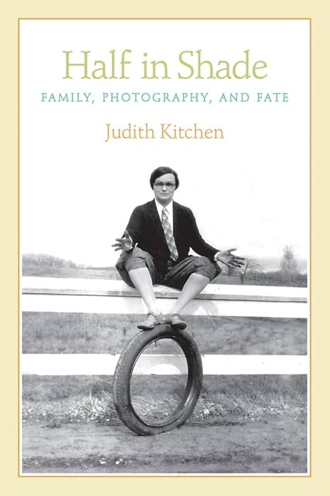 Kitchen, Judith: Half in Shade