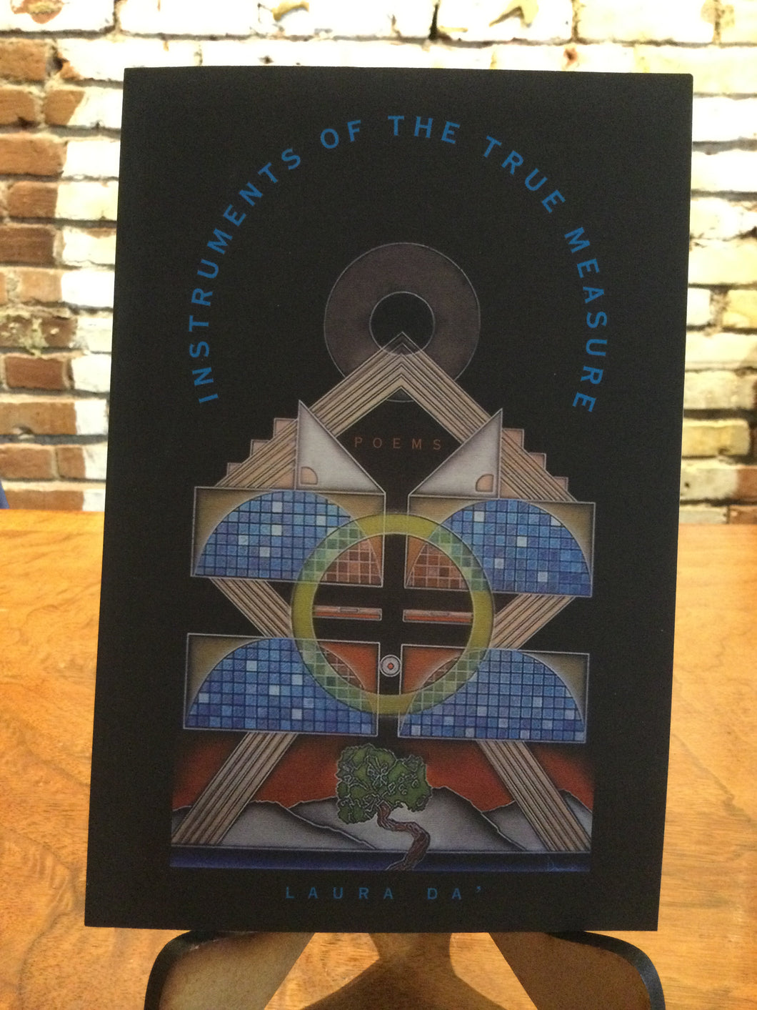 Da, Laura: Instruments of the True Measure [used paperback]