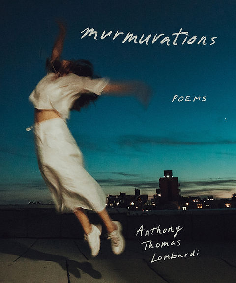 Lombardi, Anthony Thomas: Murmurations