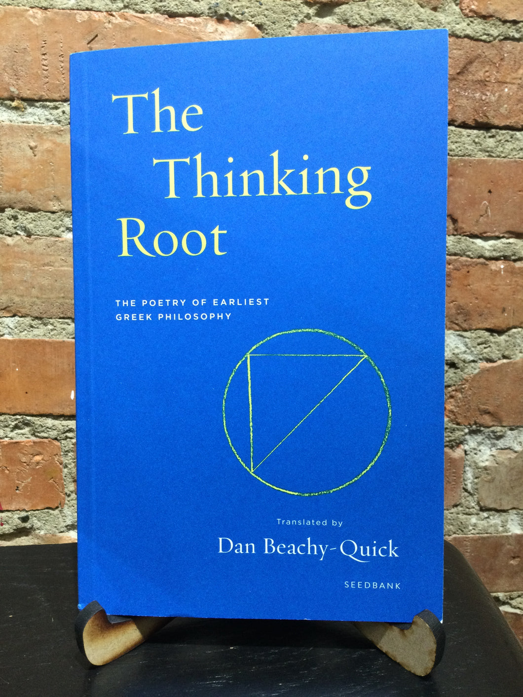 Beachy-Quick, Dan: The Thinking Root [used paperback]