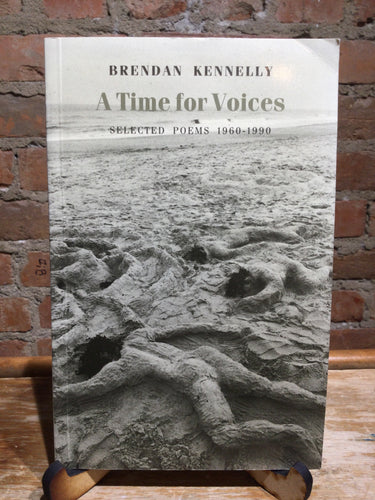[Rare] Kennelly, Brendan: A Time for Voices: Selected Poems 1960-1990 [used paperback]
