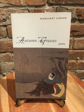 Gibson, Margaret: Autumn Grasses [used paperback]