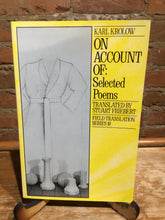 [Rare] Krolow, Karl: On Account of: Selected Poems [used paperback]