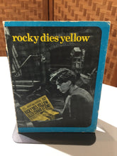 [Rare] Lally, Michael: Rocky Dies Yellow [used paperback]