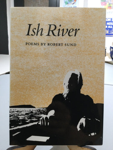 Sund, Robert: Ish River [used paperback]
