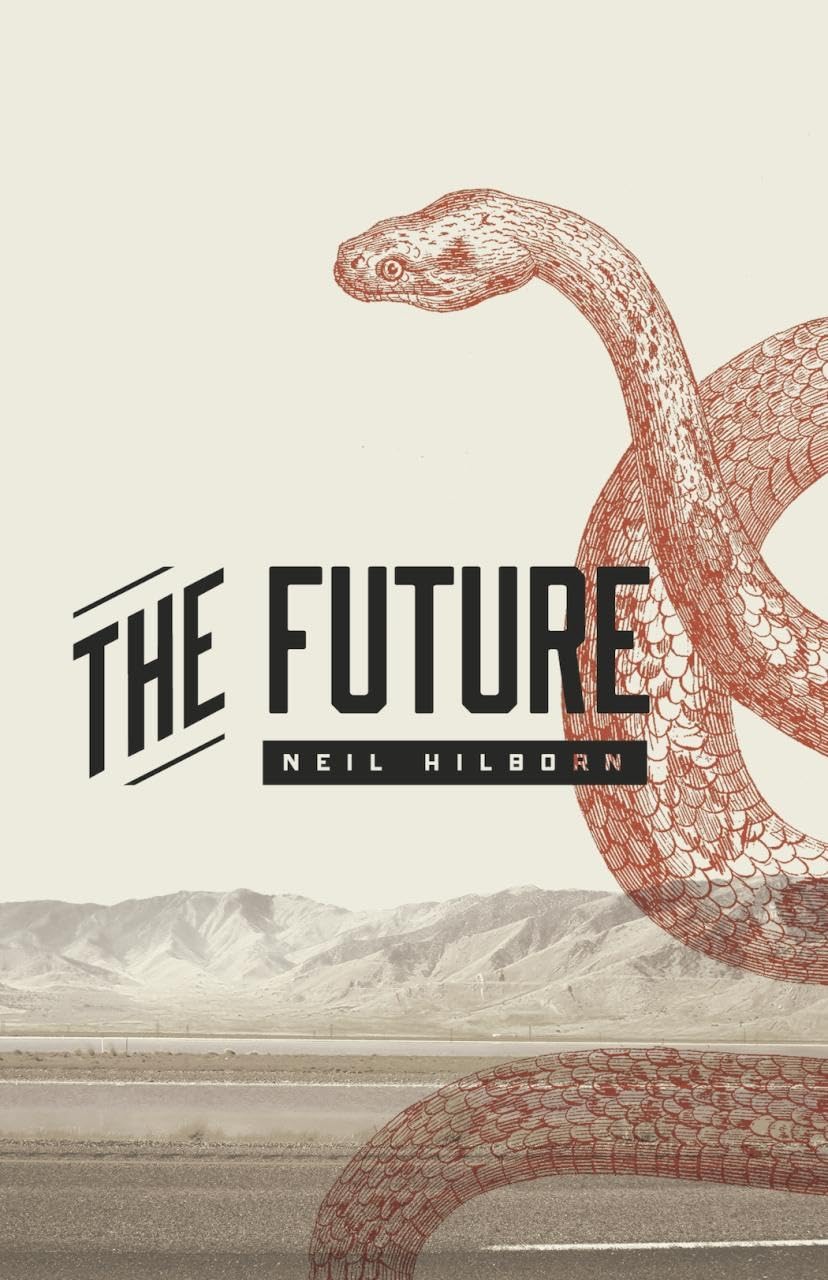 Hilborn, Neil: The Future