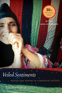 Abu-Lughod, Lila: Veiled Sentiments