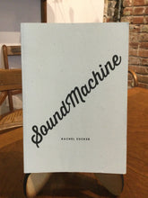 Zucker, Rachel: Soundmachine [used paperback]