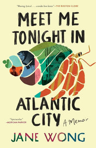 Wong, Jane: Meet Me Tonight in Atlantic City