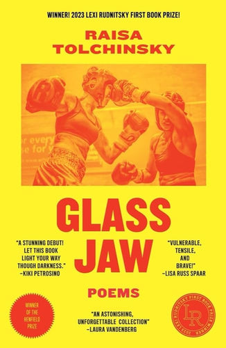 Tolchinsky, Raisa: Glass Jaw