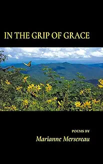 Mersereau, Marianne: In the Grip of Grace